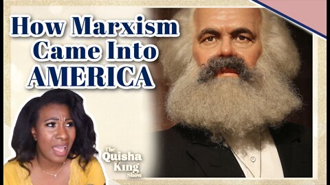 How Marxism Came Into America?
