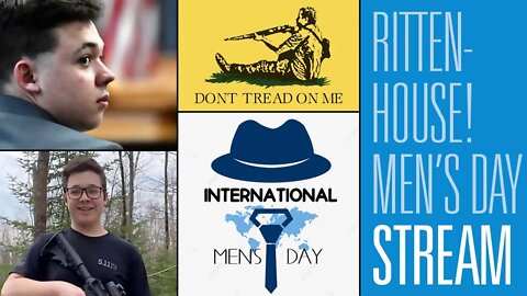 Rittenhouse Found Not Guilty on International Men's Day | Brian's Badger Lodge