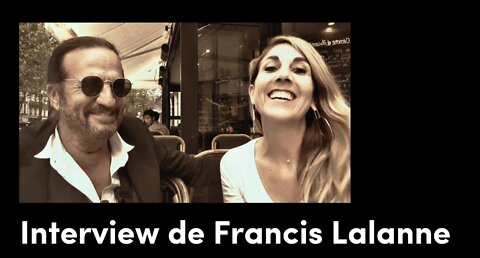 Interview de Francis Lalanne - 13.09.22