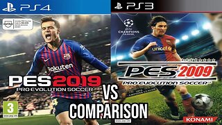 PES 2019 PS4 Vs PES 2009 PS3