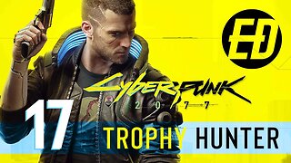 Cyberpunk 2007 Trophy Hunt Platinum PS5 Part 17