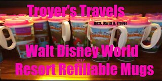 Walt Disney World Resort Fillable Mugs with Troyer's Travels