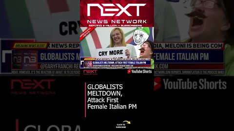 GLOBALISTS MELTDOWN, Attack First Female Italian PM #shorts