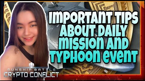 [GUNSHIP BATTLE: CRYPTO CONFLICT] IMPORTANT TIPS ABOUT DAILY MISSION AND TYPHOON EVENTS