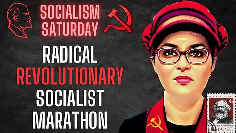 Socialism Saturday: Radical Revolutionary Socialist Marathon with The Tempest Collective