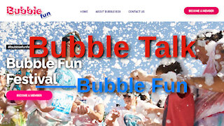 Bubble Talk 1: Talks about the Bubble Fun Festival, to be held twice in a year, on Dec 21 & June 21