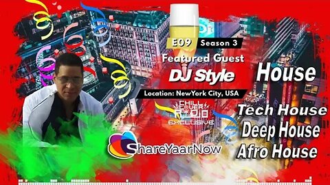 ShareYaarNow E09 S3 | DJ Style | House Music/Tech House