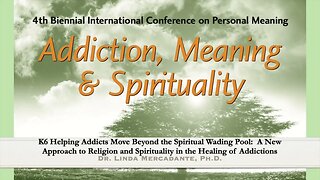Helping Addicts Move Beyond the Spiritual Wading Pool | Dr. Linda Mercadante | MC4 K6