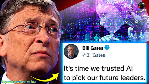 KILL-Bill Gates AI Plot To Install WEF Leaders Worldwide in 2024