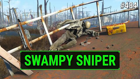 Fallout 4 Unmarked - I Found a Swampy Sniper | Ep. 484