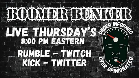 Boomer Bunker Live-Stream | Episode 207