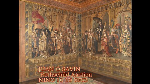JUAN O SAVIN- Rothschild Family Auction WHY SELL NOW? - NINO 10 19 2023