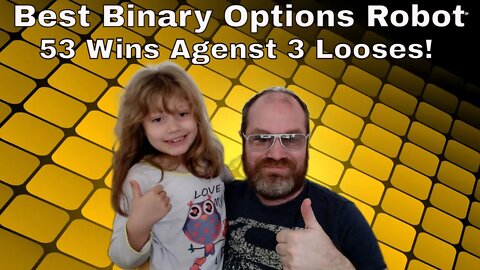 Binary Options Robot Alpha One AI-Bot 3 Losses And 53 Wins Till Now