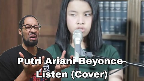 beyonce – listen live cover by Putri Ariani[REACTION]