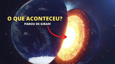 O Núcleo da Terra PAROU de girar? Entenda