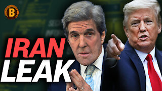 Trump Might Be Correct on John Kerry Allegations From 2019; Secret Iranian Leaks Bad For Israel