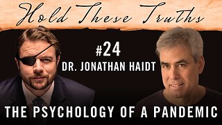 The Psychology of a Pandemic, and How to be Anti-Fragile | Dr. Jonathan Haidt