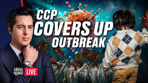 Xi & The CCP Gives Secret Orders to Cover Up New Virus Outbreak. Crossroads 11-30-2023