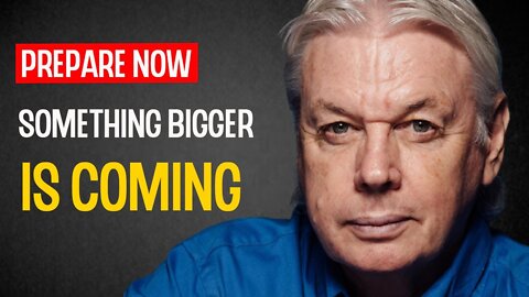 Something MAJOR Is About To Happen | David Icke