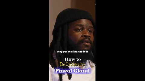 How to Decalcify Pineal Gland