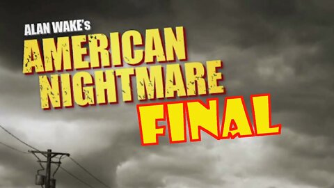 Alan Wake's American Nightmare Parte #2.