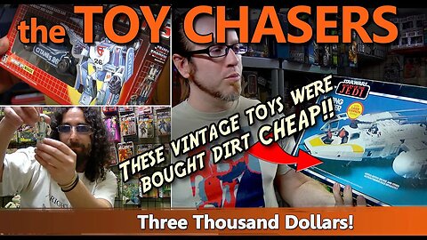 The Toy Chasers Ep15 - Three Thousand Dollars!
