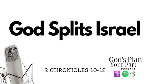 2 Chronicles 10-12 | God's Sovereignty and Commandments
