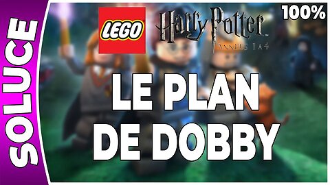 LEGO Harry Potter : Années 1 à 4 - LE PLAN DE DOBBY - 100% - Emblèmes et perso [FR PS3]