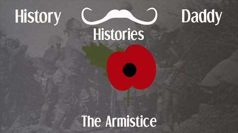 Daddies Histories | The Armistice