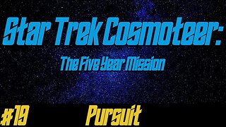 Star Trek: Cosmoteer #19 - Pursuit