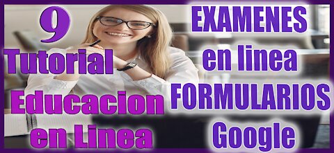 💪 Como hacer EXAMENES en linea FACIL 👌con FORMULARIOS Google serie EDUCACION EN LINEA Tutorial 9 👏