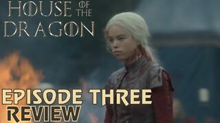 The DA Reviews...House Of The Dragon - Episode Three