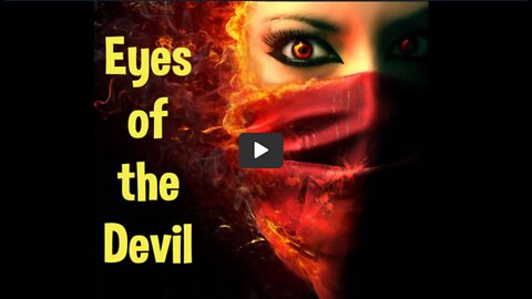 ⚠️🛑💥 OSTRZEŻENIE! Dokument "Eyes Of the Devil" o handlu dziećmi / sprzedaży i gorz ~ Nie dla osób!