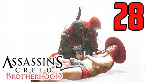 This Banker Needs A Spanker - Assassin's Creed Brotherhood : Part 28