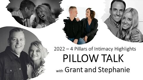 2022 4 Pillars of Intimacy Highlights