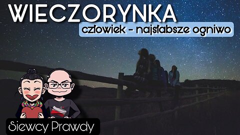 Wieczorynka - Człowiek: Najsłabsze ogniwo