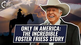Only In America: The Incredible Foster Friess Story