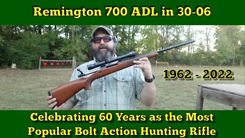 Remington 700 ADL: Celebrating 60 Years of the Most Popular Bolt Action Hunting Rifle