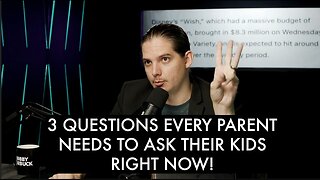 Robby Starbuck | 3 Questions Every Parent Needs to Ask Their Kids