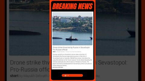 Breaking News | Drone strike thwarted by Russia in Sevastopol: Pro-Russia official | #shorts #news