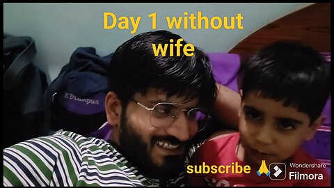 A day without wife