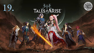 Tales of Arise Let's Play #19