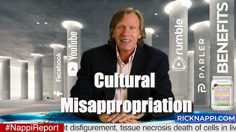 Cultural Misappropriation with Rick Nappi #NappiReport