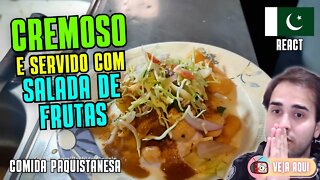 É CREMOSO e vem com SALADA DE FRUTAS! Reagindo a COMIDAS DE RUA do PAQUISTÃO | Veja Aqui Reacts