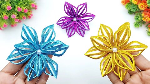 DIY: How to Make Beautiful Flowers | Easy Glitter Foam Flower Making | Glitter Foam Sheet Crafts