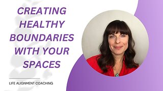 Creating Healthy Boundaries with Your Spaces