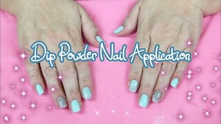 DIP NAIL APPLICATION l Sherri Ward