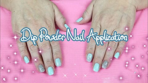 DIP NAIL APPLICATION l Sherri Ward