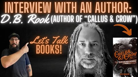 Interview With An Author: DB Rook (Author of "Callus and Crow') #booktube #fantasybookrecs