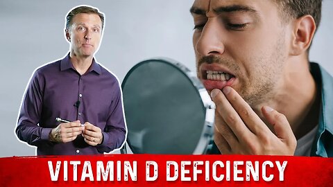 Vitamin D Deficiency Effects on Your Teeth – Dr.Berg